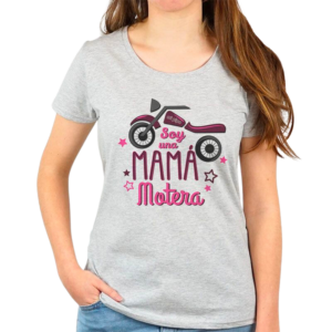 Camiseta Divertida Mamá Soy una Mamá Motera